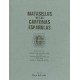 ESTUDIO SOBRE LOS MATASELLOS DE LAS CARTERIAS ESPAÑOLAS'1855-1922, por José G. Sabariegos. Madrid, 1980