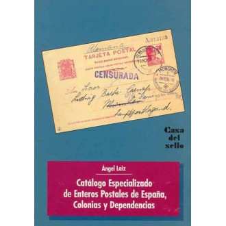 CATALOGO ESPECIALIZADO DE ENTEROS POSTALES DE ESPAÑA, COLONIAS Y DEPENDENCIAS 1994, por A. Laiz.