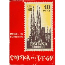 COLECCIÓN "LA CORNETA" Nº. 3 CRONICA DEL "CIF-60", por Manuel de fermentino. Editorial Artigas. Barcelona.