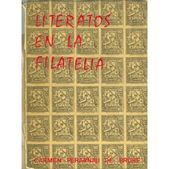 COLECCIÓN "LA CORNETA" Nº. 9 LITERATOS EN LA FILATELIA. Dedicado por la autora a una amiga (lomo deteriorado), por Carmen Perarn