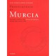 PREFILATELIA DE MURCIA. Historia Postal del Reino de Murcia desde 1569 hasta 1861. Luis Felipe López Jurado. Madrid.