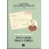 CINCO CARTAS PARA EL CORREO. Doctor Thebussem. Cuadernos de Revista de Filatelia. 9. Cuadernos de Filatelia 9