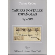 TARIFAS POSTALES ESPAÑOLAS. Siglo XIX. 1997. Carlos Celles
